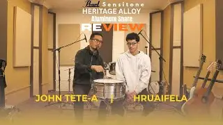 PEARL SENSITONE ALUMINUM SNARE | REVIEW BY JOHN TETE & HRUAIFELA