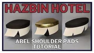 Hazbin Hotel - Abel Shoulder pads - Tutorial for Hazbin Hotel cosplay