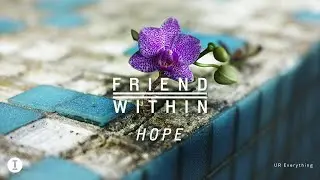 Friend Within - UR Everything (Extended Mix)