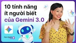 Bạn Chỉ Mới Dùng 20% Tính Năng Của Gemini 3.0. Đây Là 80% Còn Lại! | Học Nhanh Cùng Trí EP 23