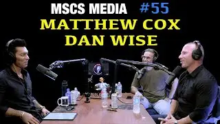 Matthew Cox - Dan Wise -  MSCS MEDIA #55