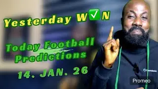 Football Predictions Today | Yesterday Won ✅✅ Soccer Tips Today | 14/1/26
