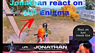 🇮🇳jonathan react on Enigma gaming | jonathan 1v4 Enigma |