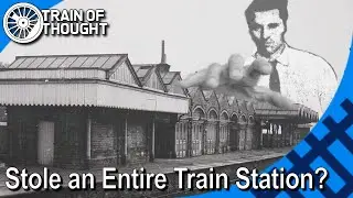 How a Man Stole an Entire Train Station - Cleckheaton Central Station