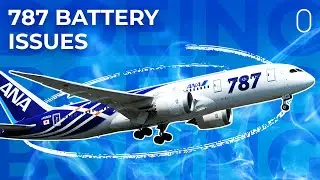 A Look At The Battery Issues That Grounded The Boeing 787 In 2013