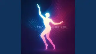 Move Your Soul