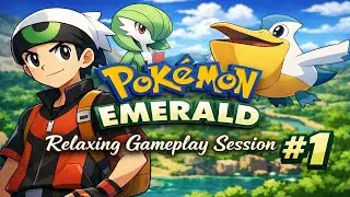 Pok&eacute;mon Emerald Chill Gameplay &ndash; Exploring Hoenn (No Commentary)