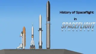 History of Spaceflight (Part 3)|| Spaceflight Simulator 