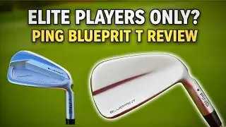 Elite players only Ping Blueprint T Iron Review: Can Senior Golfers Really Play These?