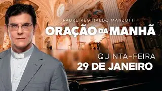 ORAÇÃO DA MANHÃ | 29/01/2026 | @PadreManzottiOficial