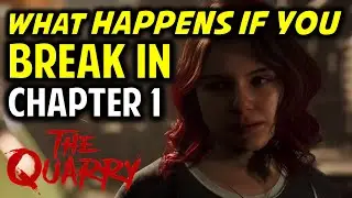 [Chapter 1] Abigail: What Happens if you Break In | The Quarry (Choices & Outcomes)
