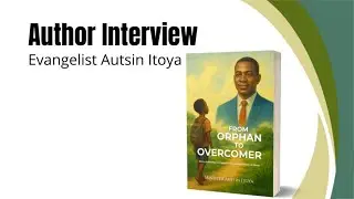 Author Interview Austin Itoya