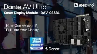Dante AV Ultra Smart Display Module &ndash; DAV-03SBL &ndash; ADTECHNO Inc.