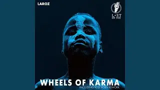 Wheels of Karma (Original Mix)