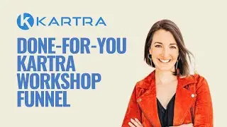 Build Your Kartra Workshop Funnel in Minutes (Landing Page + Email Sequence Included!)