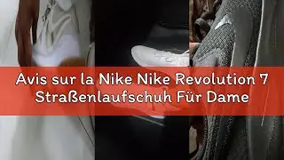 Avis sur la Nike Nike Revolution 7 Stra&szlig;enlaufschuh F&uuml;r Damen Chaussures de Course sur routeFemme