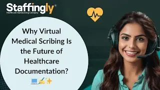 Why Virtual Medical Scribing Is the Future of Healthcare Documentation? 💻✍️✨