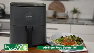 Air-Fryer Food Safety 101 | be well&trade; with Big Y&reg;
