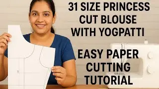 अतिशय सोपे 31 साईझ princess cut blouse paper cutting tutorial |#marathi 