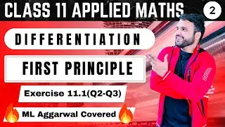 Ex 11.1 (Q2-Q3) Differentiation Class 11 Applied Maths | ML Aggarwal | CA Ankush Raj | Sri Kautilya