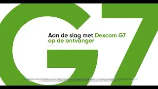 Aan de slag met de Dexcom G7 Ontvanger