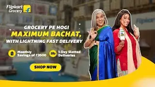 Maya and Monisha's Favourite Grocery Destination - Flipkart Grocery