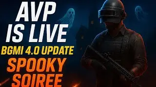 🔥 AVPISLIVE | BGMI 4.0 SPOOKY SOIREE LIVE | New Map + Ghost Mode Madness!