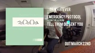 Emergency Protocol - ...or Whatever
