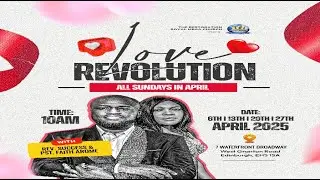 LOVE REVOLUTION (PART 2) || SUNDAY SERVICE || RRMC EDINBURGH || 13TH APRIL 2025