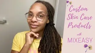 Morning Skin Care Routine Using MIXEASY | Customizable Skin Care Products | Sensitve Skin Friendly