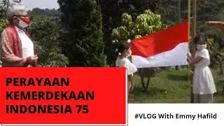 MERAYAKAN 17 AGUSTUS 2020 KEMERDEKAAN RI-75 | VLOG EMMY HAFILD