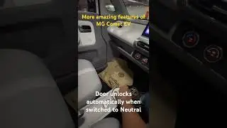Discovered features of MG Comet EV - Auto door unlock