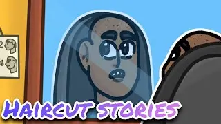 Haircut Stories Multi Animator Project (Late Birthday Special)