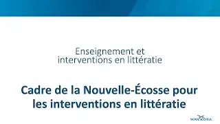 Cadre de la Nouvelle-Écosse pour les interventions en littératie