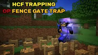 HCF Trapping montage! (OP fence gate trap)