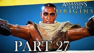 ASSASSIN'S CREED ORIGINS 100% AGGRESSIVE Walkthrough Gameplay Part 27 - (AC ORIGINS 100% GUIDE)