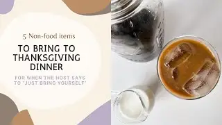 5 Non-food Items and Host Gifts to Bring to Thanksgiving