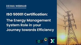 [ISO 50001 Standard] 🏅  How this Energy Efficiency Standard can help you achieve your goals
