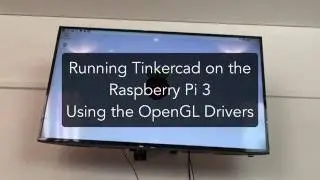 Running Tinkercad on the Raspberry Pi 3
