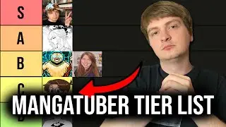 My OFFICIAL MangaTuber Tier List! 100% HONEST