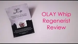 OLAY Whip Regenerist | Review | The Pink Room