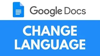 How To Change Language in Google Docs | Change Document Language | Google Docs Tutorial
