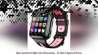 Amazing 696 H1/W5 4G GPS Wifi location Student/Kids Smart Watch Phone android system clock app inst