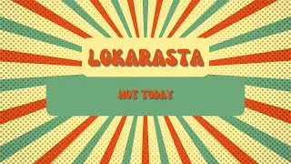 Lokarasta - Not Today