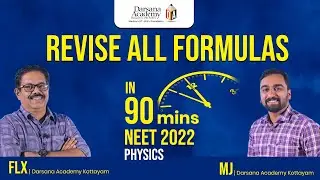 NEET 2022 PHYSICS / REVISE ALL FORMULAS IN 90 mins / DARSANA ACADEMY