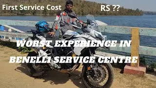Worst Experience in BENELLI Service Centre First free service TRK 502X