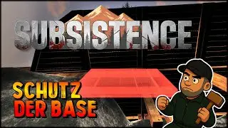 Subsistence Alpha 66 Deutsch 🧱 Ein wenig Sicherheit f&uuml;r die Base #79