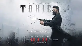 Toxic Teaser | Toxic Motion Poster | Fan Made | Introducing Raya | Yash Toxic Reaction #DaddyIsHome