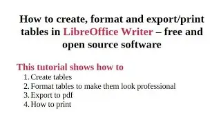 Tables in Libreoffice - How to create, format export tables in Libreoffice