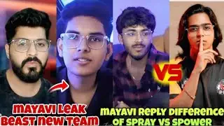 Mayavi Leak Beast New Team 😱 Mayavi Reply Differece Spraygod Vs Spower 😱